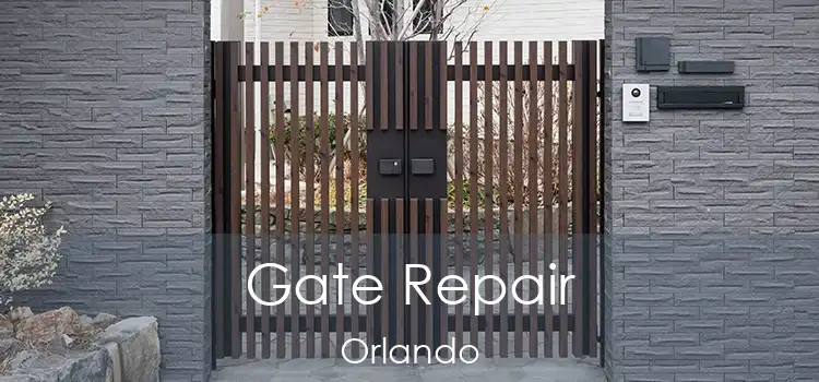  Gate Repair Orlando